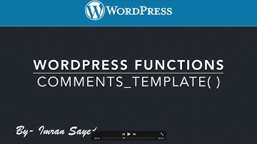 WordPress functions comments_template Part-7