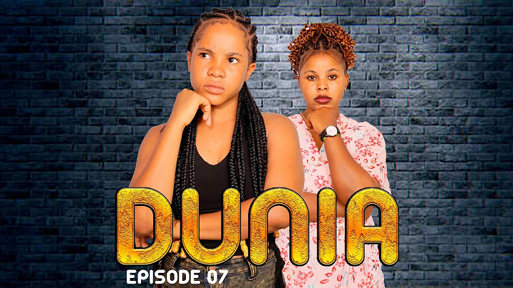 DUNIA (Ep 07)