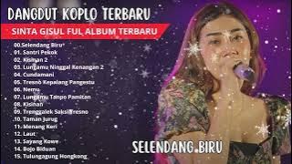 SELENDANG BIRU - SHINTA GISUL - ALBUM DANGDUT KOPLO TERBARU HITS 2024