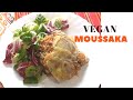 Vegan Moussaka, Musaka, Musaca