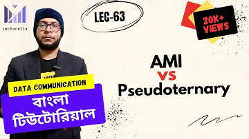 (Lec-63) Alternate Mark Inversion (AMI) vs Pseudoternary | Data Communication Bangla Tutorial