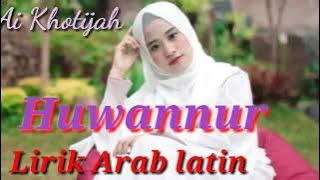HUWANNUR LIRIK COVER AI KHOTIJAH #lagusholawat #sholawatjibril #aikhotijah #sholawat