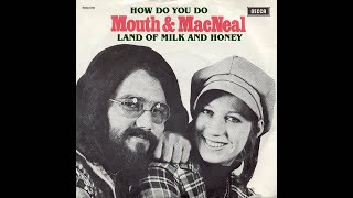 "THE GREAT" MOUTH AND MACNEAL perform HELLO A - 1972