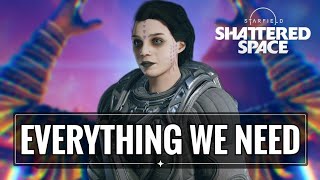 Everything Starfields Shattered Space MUST Have