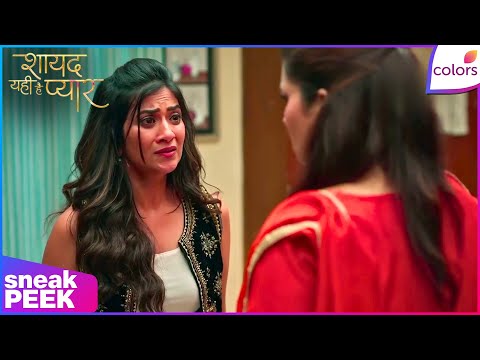 Shayad Yahi Hai Pyaar | | Sneak Peek | Colors TV