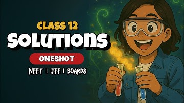 Class 12 Solutions Chemistry ONESHOT lecture🔥