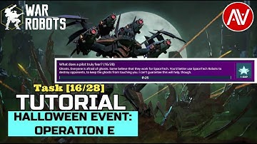 War Robots (WR) - Operation E Task [16/28] Tutorial | Halloween Event - Update 7.5|| ABHIJITH VIDEOS