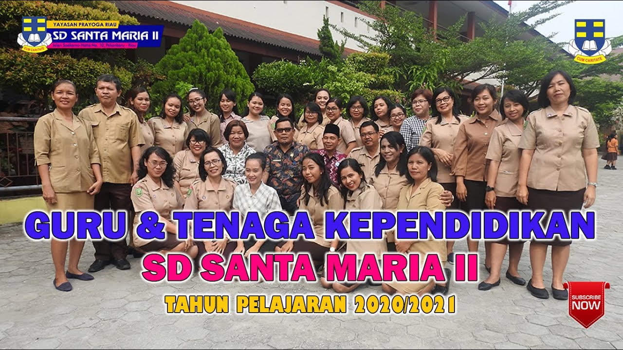 Guru dan Tendik SD SANTA MARIA II TP. 2020/2021