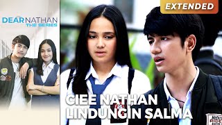 KEREN BANGET!! Nathan Hajar Pengganggu Salma | DEAR NATHAN THE SERIES | Eps 2 (1/5)