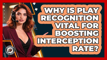 Why Is Play Recognition Vital For Boosting Interception Rate? - Gridiron Data Digest