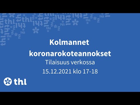 Tilaisuus kolmansista koronarokoteannoksista verkossa 15.12