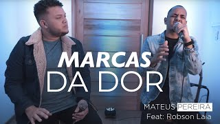 Video-Miniaturansicht von „Marcas da Dor - Mateus Pereira Feat: Robson Laia (Cover Samuel Mariano)“