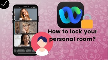 How to lock your personal room on Webex Meet?