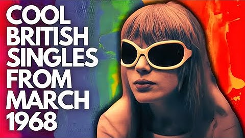 Cool British Singles Released in March 1968