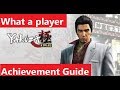 Yakuza Kiwami | What a Player Achievement guide/ Trophy