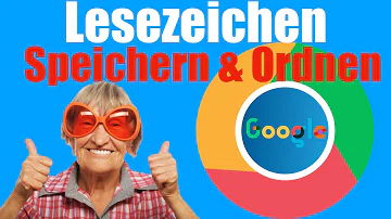 Wo befinden sich die Lesezeichen von Google Chrome?