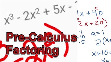 Pre-Calculus - Factoring