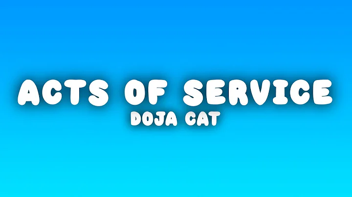 Doja Cat - Acts of Service (Lyrics)