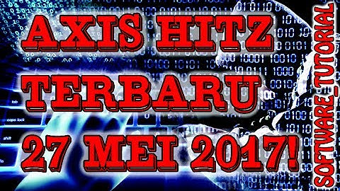 Tutorial - Config AXIS HITZ Terbaru 3 PART 27 Mei 2017!! Payload baru!!
