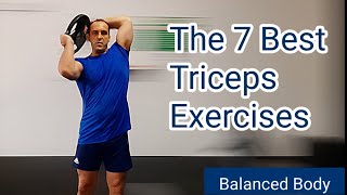 The 7 Best Triceps Exercises and Variations to Build Strength