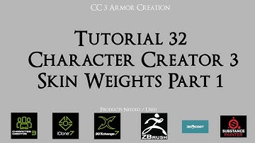 Tutorial 32 - Skin Weights Part 1 | Character Creator 3 Tutorial