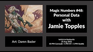 Magic Numbers #48: Personal Data with Jamie Topples