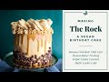 Making The Rock a VEGAN Birthday Cake | Celebrity Birthday Cakes Ep 2 | Quarantine w/ Quarter Castle