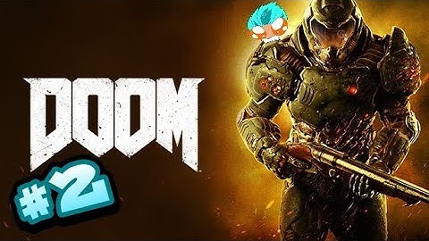Twitch Livestream | DOOM (2016) Playthrough Part 2 [PC]