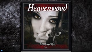 Heavenwood   —  Redemption (2008) (Full Album)