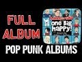 Bowling For Soup, The Dollyrots & Patent Pending - One Big Happy! (FULL ALBUM)