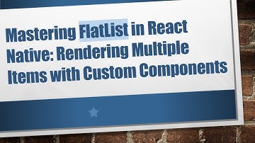 Mastering FlatList in React Native: Rendering Multiple Items with Custom Components
