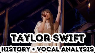 Taylor Swift: History + Vocal analysis