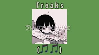 Freaks - Surf Curse (speed up audio) + Lyrics
