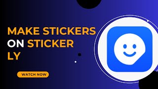 How to Make and Share Custom Stickers with Sticker.ly - Here's How You Can Do It // 2025 Edition