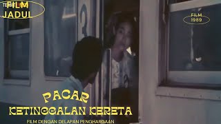 Pacar Ketinggalan Kereta Film Indonesia Jadul 1989 Onky Alexander Nurul Arifin Ayu Azhari 