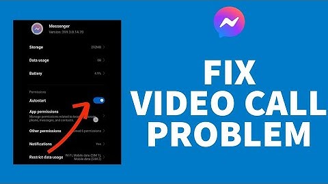 How To Fix Video Call Problems On Messenger Android (2023)