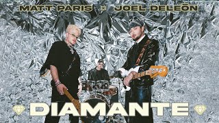 Matt Paris x Joel DELEŌN - Diamante (Video Oficial) Resimi