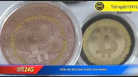 |BitBox| Theo nhận định mới từ các chuyên gia, tiền điện tử Bitcoin sẽ giảm mạnh - Bản tin VTV