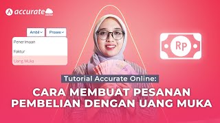 Tutorial Accurate Online: Cara Membuat Pesanan Pembelian Dengan Uang Muka screenshot 3