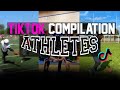 Tik Tok compilation | ATHLETES V4