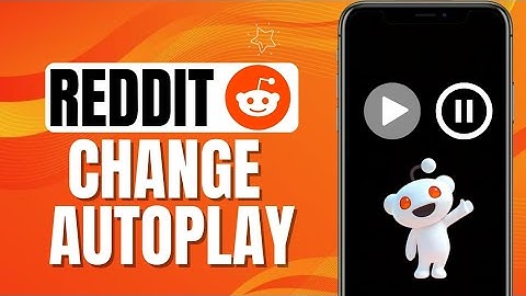 How To Change Autoplay On Reddit | iOS & Android