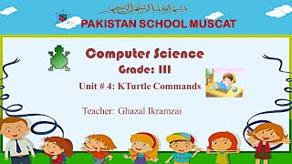 Grade 3: Computer Science: Unit # 4 KTurtle Commands (Application Based Questions)