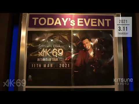 AK-69@KITSUNE KYOTO 2021-3-11