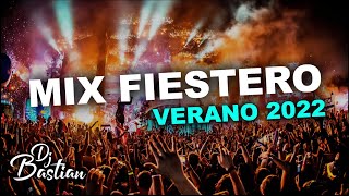 🔥 MIX FIESTERO 🍑 VERANO 2022 🌴 LO MAS NUEVO | DJ BASTIAN