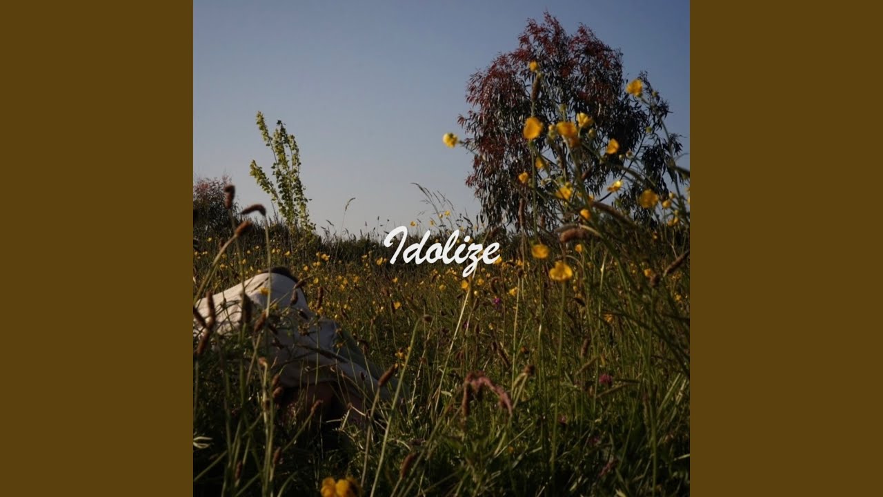 Watch Idolize on YouTube
