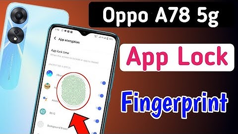 Oppo A78 5g fingerprint Applock setting | how to add fingerprint app lock in oppo a78 5g /AppLock
