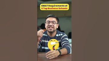GMAT Requirements of 6 Top Business Schools
