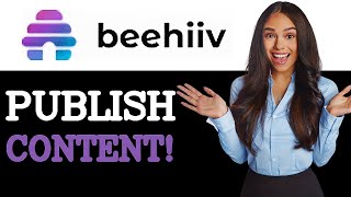 How To Post On Beehiiv (2025)
