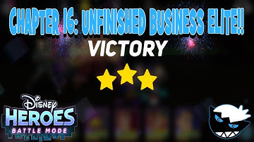 Chapter 16 Elite!! | 3 STAR VICTORY!! | Disney Heroes: Battle Mode