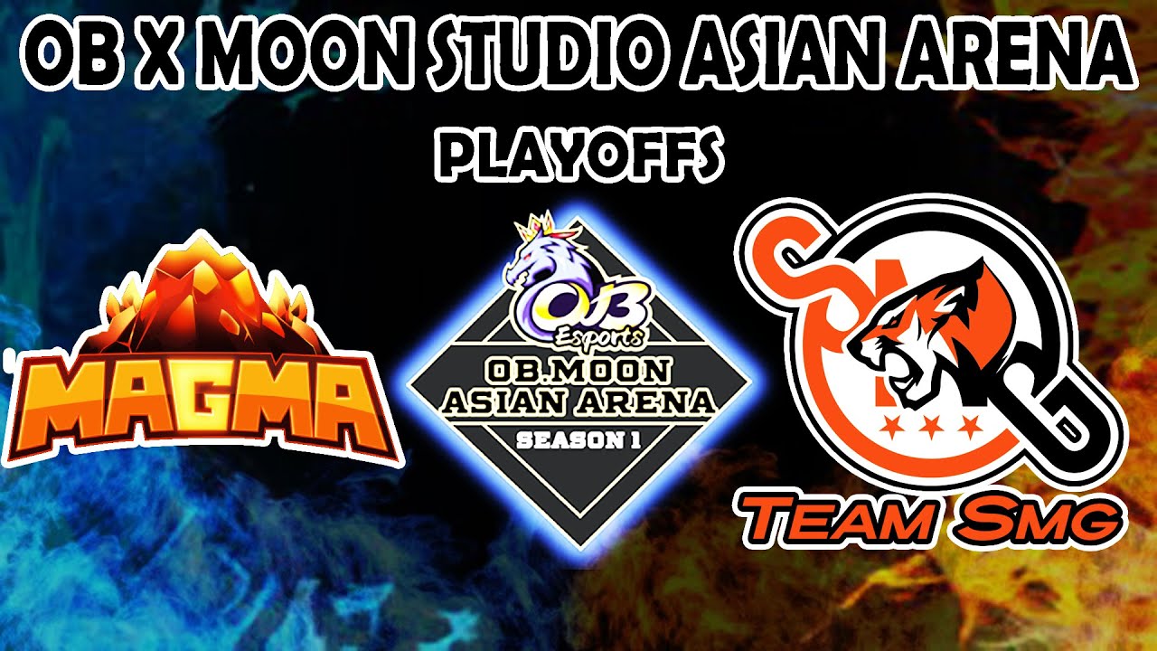 Dota 2 Live | Team Magma vs Team SMG | Best of 3 | OB x Moon Studio Asian Arena Playoffs Part 2